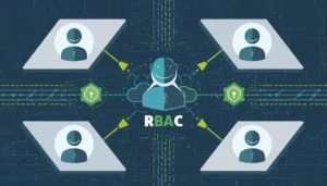Role-Based Access Control (RBAC): cos’è, vantaggi e best practice